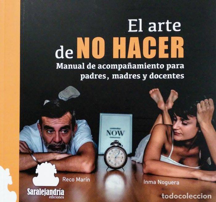 Libri: EL ARTE DE NO HACER - INMA NOGUERA