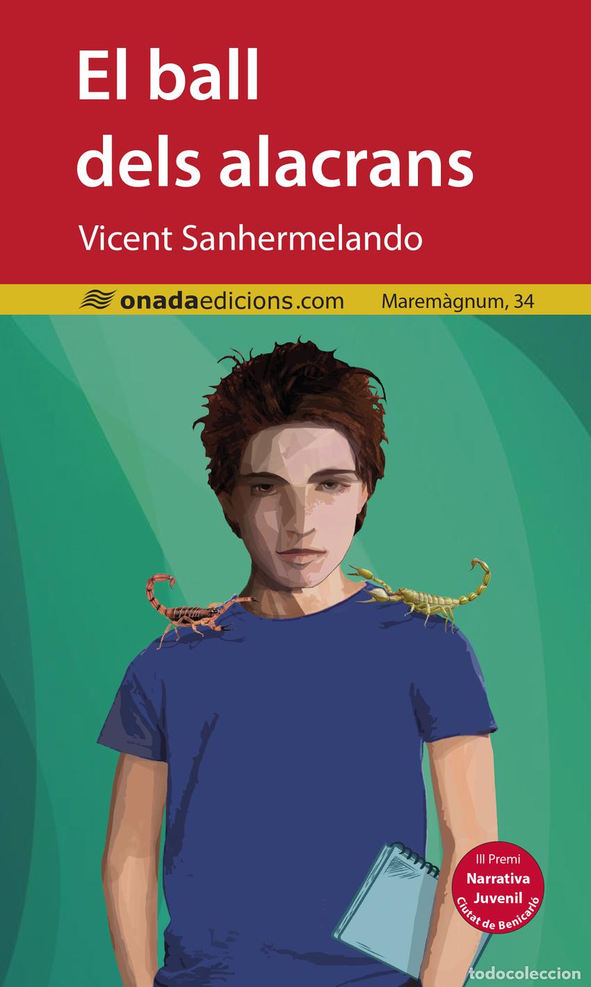 Livres: EL BALL DELS ALACRANS - Sanhermelando Bellver, Vicent