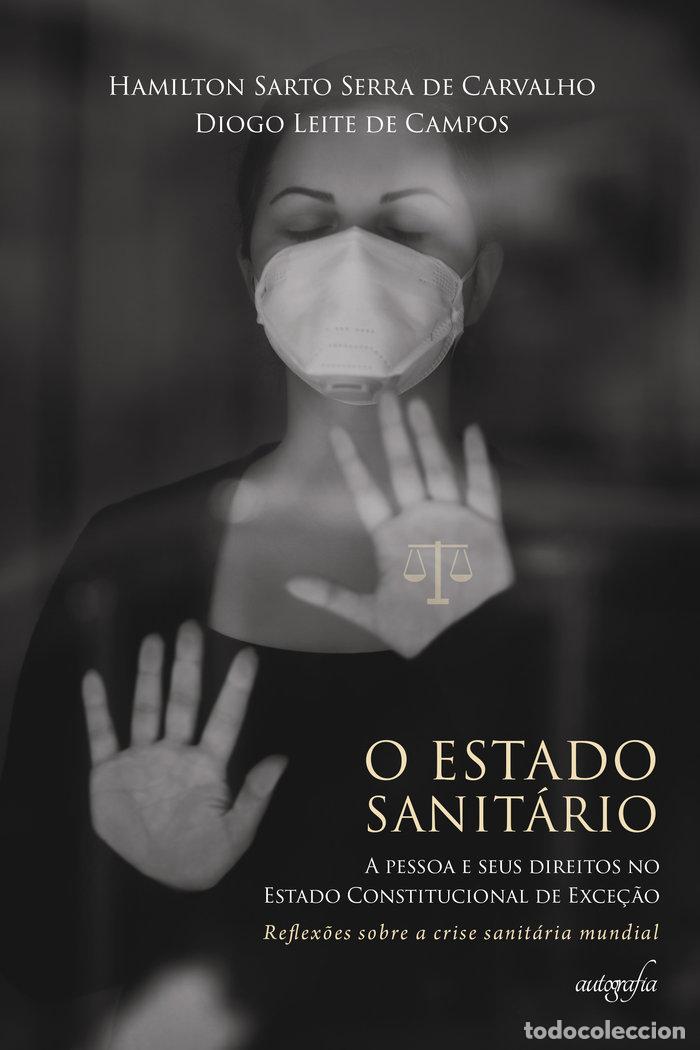 Livres: O ESTADO SANITARIO - LEITE, DIOGO