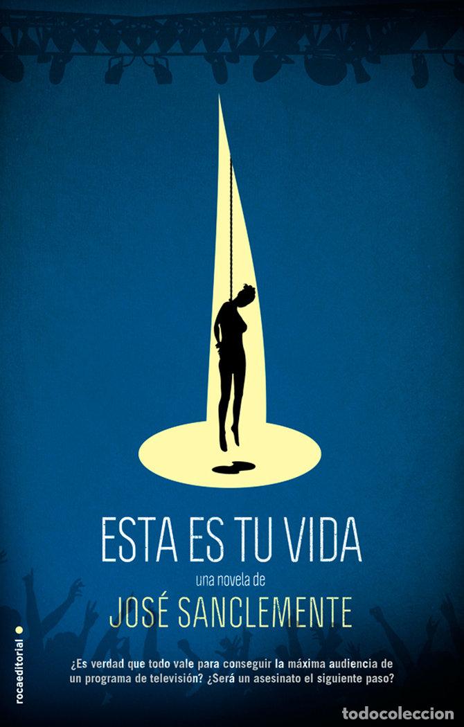 Libros: ESTA ES TU VIDA - SANCLEMENTE, JOSE