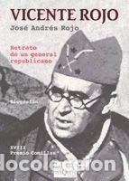 Livres: VICENTE ROJO RETRATO DE UN GENERAL REPUBLICANO TM-52 - ROJO, JOSE ANDRES