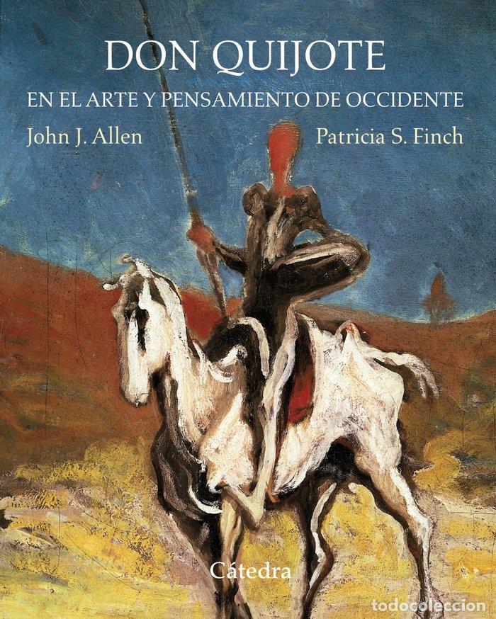books: DON QUIJOTE EN EL ARTE Y PENSAMIENTO DE OCCIDENTE - ALLEN, JOHN JAY