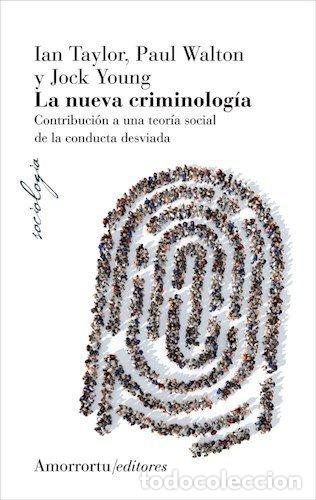 books: NUEVA CRIMINOLOGIA,LA 4&ordf;ED - TAYLOR