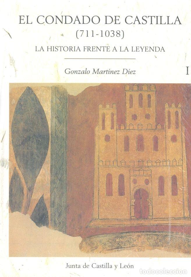 B&uuml;cher: CONDADO DE CASTILLA 711-1038 2VOL.NE HA.FRENTE A LEYENDA - MARTINEZ DIEZ, GONZALO