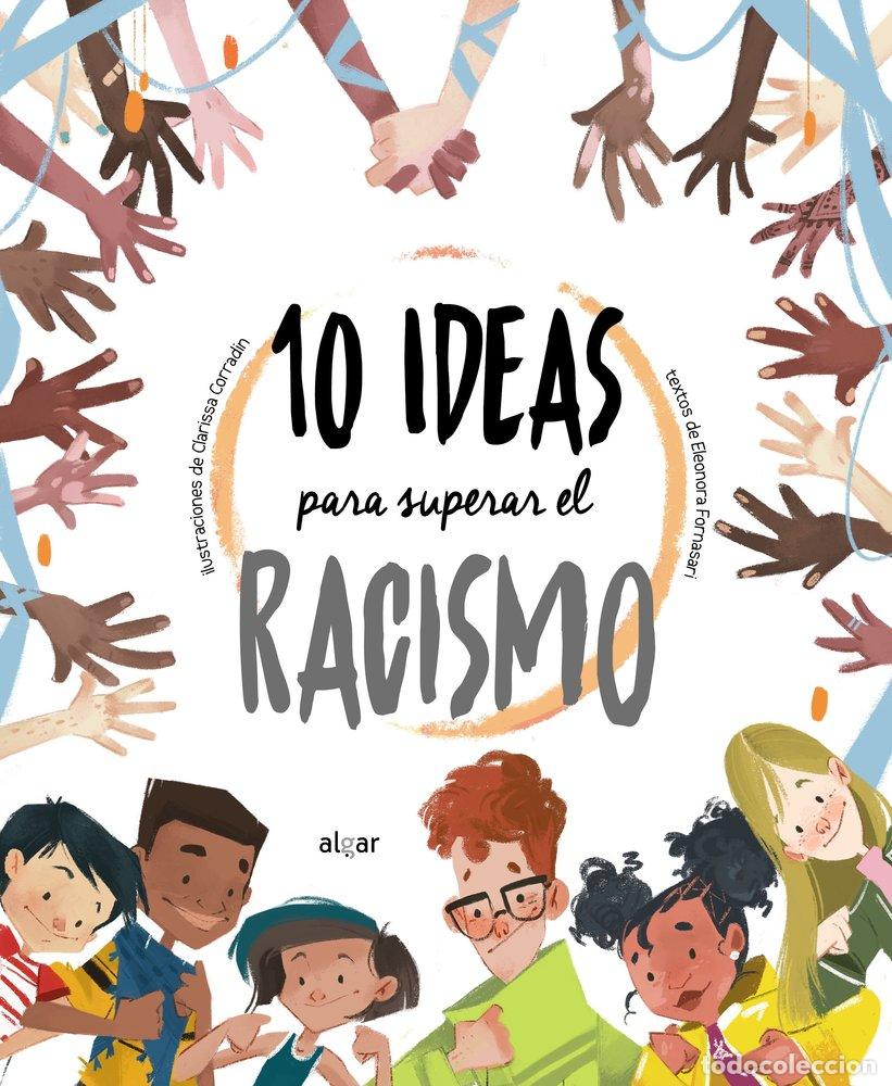 Livros: 10 IDEAS PARA SUPERAR EL RACISMO - .