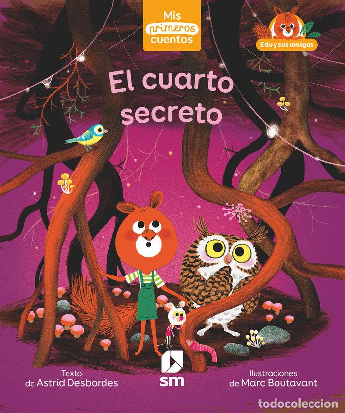 Libros: EL CUARTO SECRETO - DESBORDES, ASTRID
