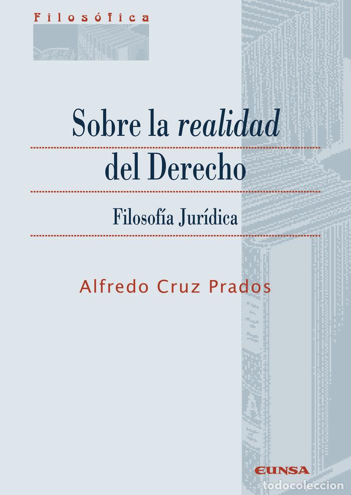 Libros: SOBRE LA REALIDAD DEL DERECHO - CRUZ PRADOS, ALFREDO