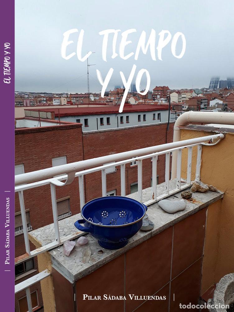 Libros: EL TIEMPO Y YO - S&Aacute;DABA VILLUENDAS, M&ordf; PILAR MARGARITA