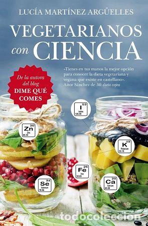 Libros: VEGETARIANOS CON CIENCIA LEB - MARTINEZ ARGUELLES, LUCIA