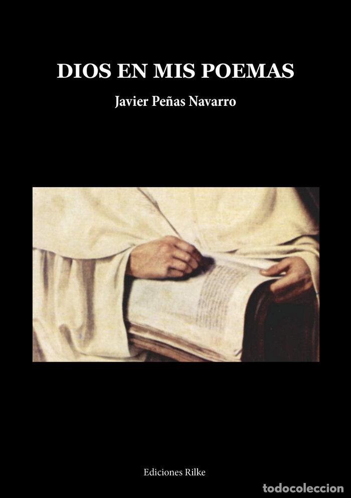 Libros: DIOS EN MIS POEMAS - PE&Ntilde;AS NAVARRO, JAVIER
