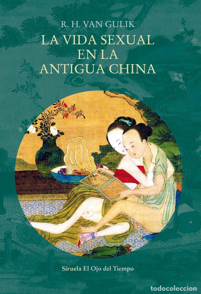 B&uuml;cher: VIDA SEXUAL EN LA ANTIGUA CHINA,LA - VAN GULIK, R H