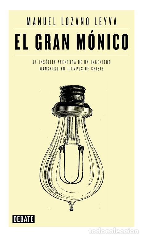 Libros: GRAN MONICO,EL - LOZANO LEYVA, MANUEL