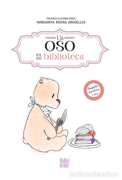 B&uuml;cher: UN OSO EN MI BIBLIOTECA - RIVERA ARGUELLES, MARGARITA