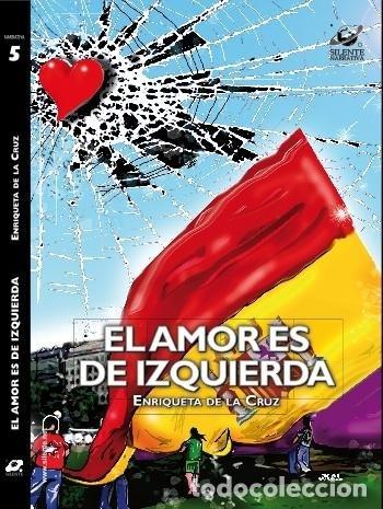 Livros: AMOR ES DE IZQUIERDA,EL - DE LA CRUZ, ENRIQUETA
