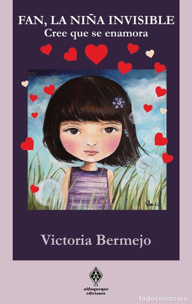 B&uuml;cher: FAN LA NI&Ntilde;A INVISIBLE - BERMEJO, VICTORIA