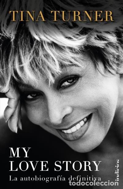 Libros: MY LOVE STORY - TURNER, TINA