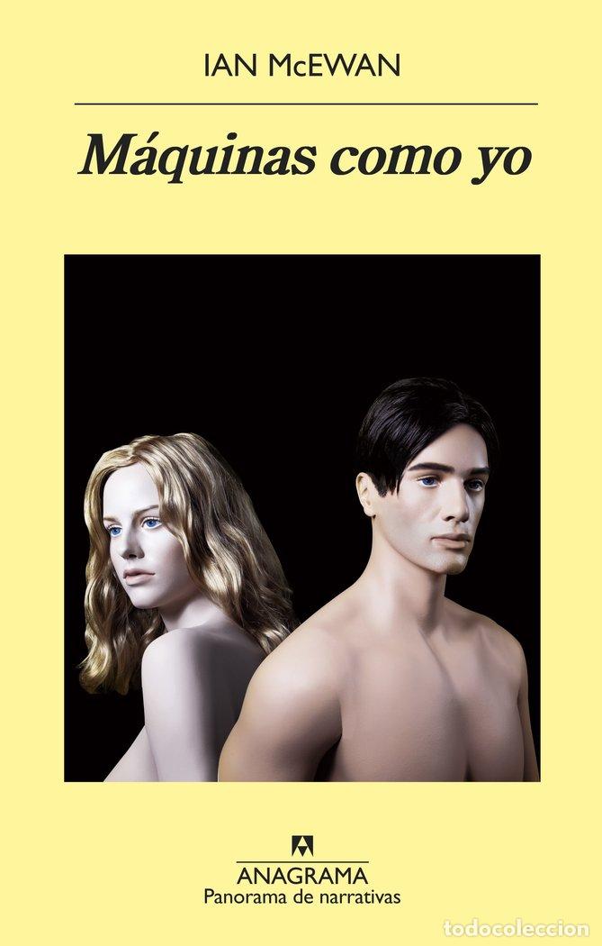 books: MAQUINAS COMO YO - MCEWAN, IAN