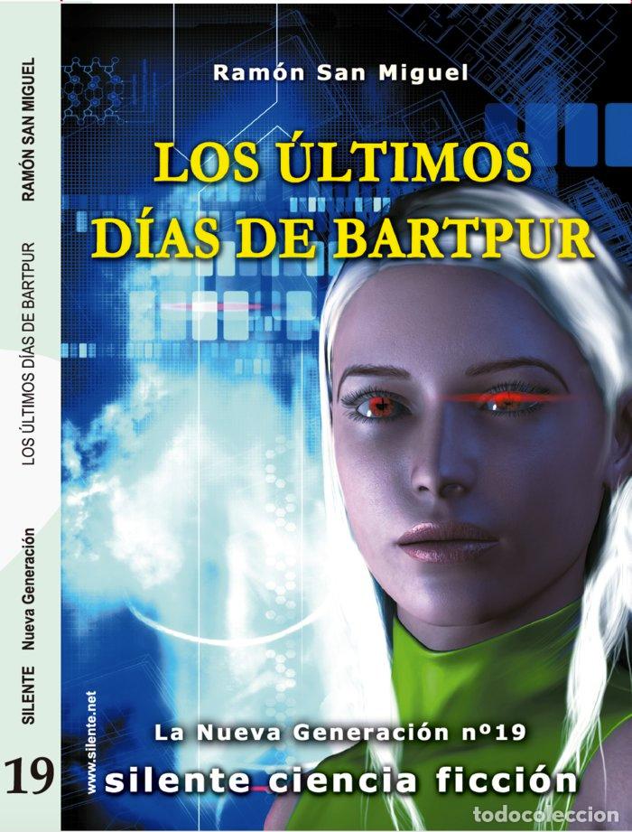 B&uuml;cher: ULTIMOS DIAS DE BARTPUR,LOS - SAN MIGUEL COCA, RAM&Oacute;N