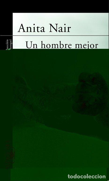 Libros: UN HOMBRE MEJOR - NAIR, ANITA