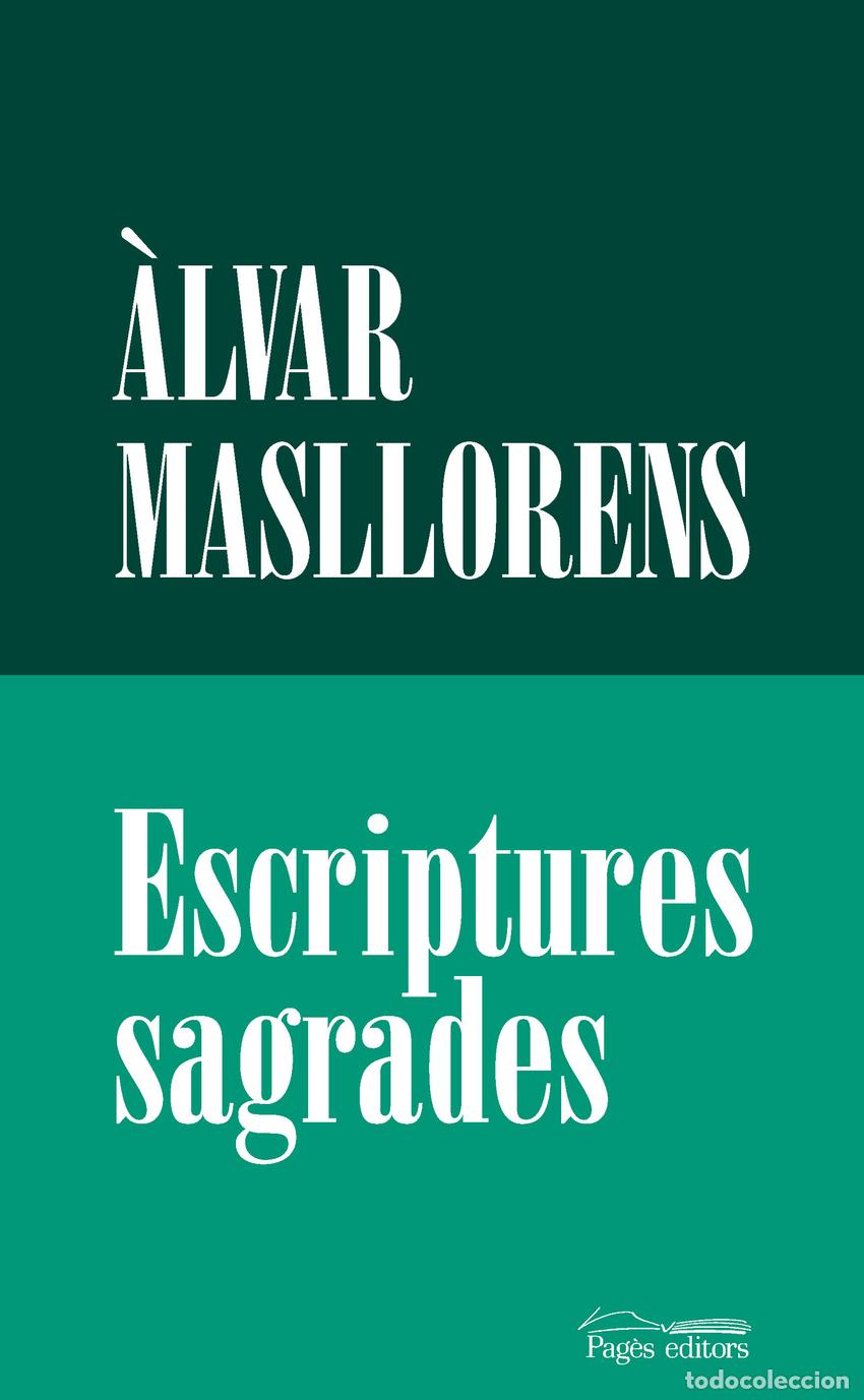 Libros: ESCRIPTURES SAGRADES - Masllorens Escub&oacute;s, &Agrave;lvar