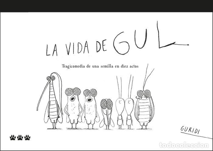 Livros: LA VIDA DE GUL - GURIDI, RAUL