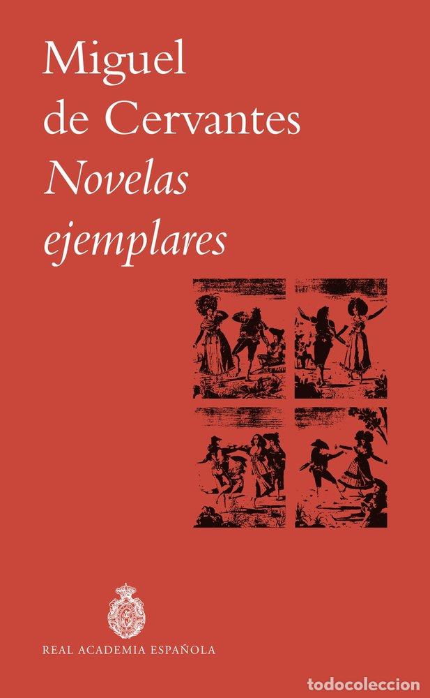 Libros: NOVELAS EJEMPLARES - MIGUEL DE CERVANTES