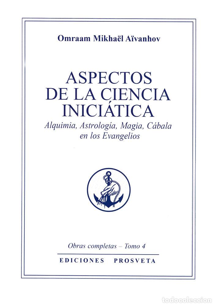 Libros: ASPECTOS DE LA CIENCIA INICIATICA - A&Iuml;VANHOV, OMRAAM MIKHA&Euml;L