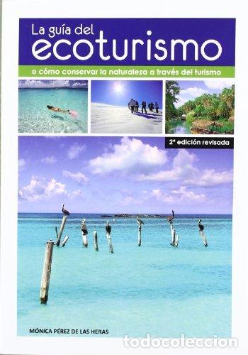 Libros: GUIA DEL ECOTURISMO,LA - PEREZ DE LAS HERAS, M
