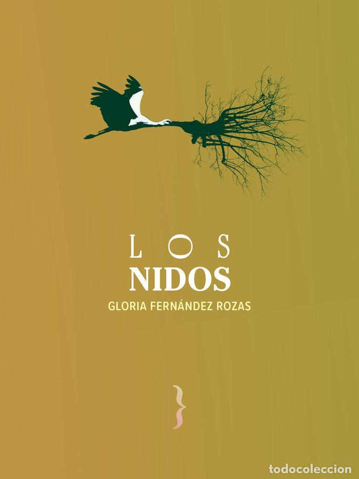 Libros: LOS NIDOS - GLORIA FERNANDEZ ROZAS