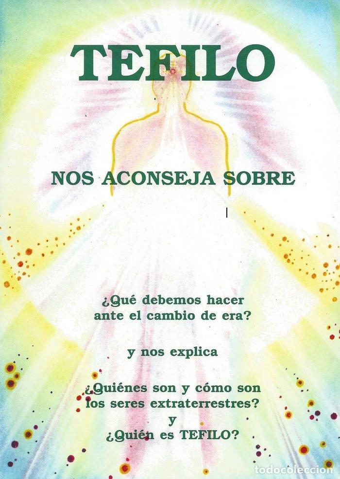 Libri: TEFILO NOS ACONSEJA QUE DEBEMOS HACER ANTE EL CAMBIO DE ERA - FABREGAT BISBAL, JOSE