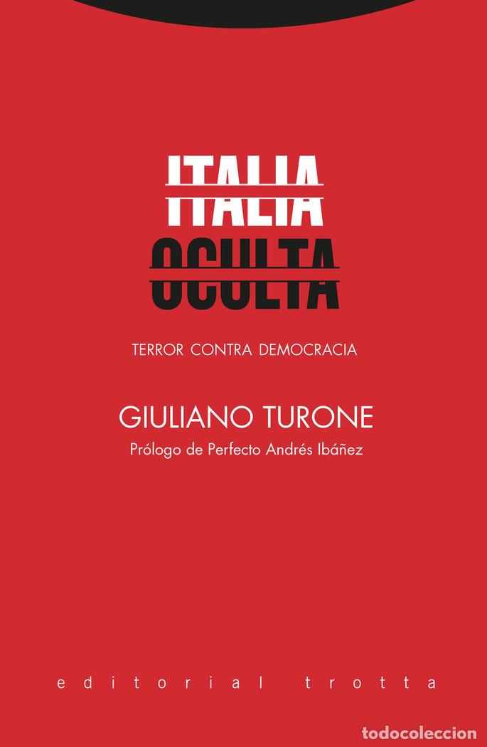 Livres: ITALIA OCULTA TERROR CONTRA DEMOCRACIA - TURONE, GIULIANO