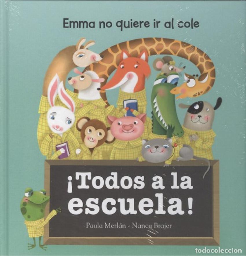 Livres: &iexcl;TODOS A LA ESCUELA! - Merl&aacute;n Bajo, Paula