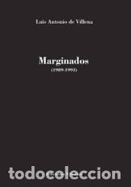 Libros: MARGINADOS - DE VILLENA, LUIS ANTONIO