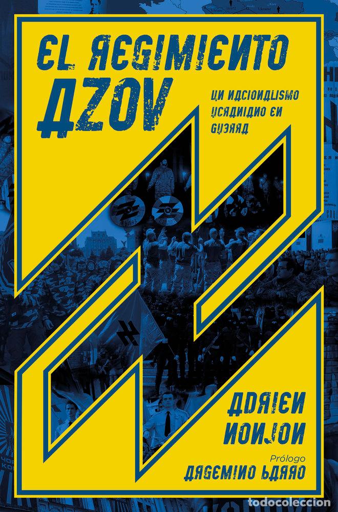 Livres: EL REGIMIENTO AZOV - NONJON, ADREN