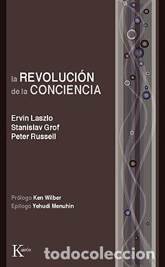 Livros: REVOLUCION DE LA CONCIENCIA,LA - LASZLO, ERVIN, GROF, RUSSELL