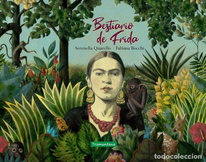 Livros: BESTIARIO DE FRIDA - QUARELLO, SERENELLA