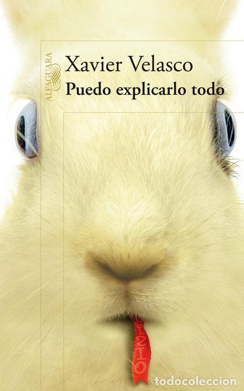 books: PUEDO EXPLICARLO TODO - VELASCO, XAVIER