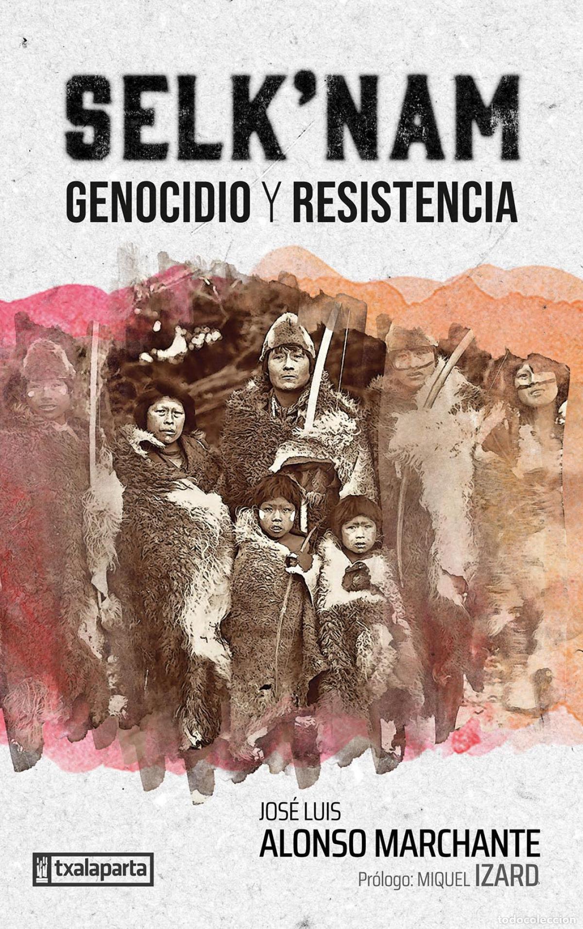 books: SELK'NAM. GENOCIDIO Y RESISTENCIA - Varios autores