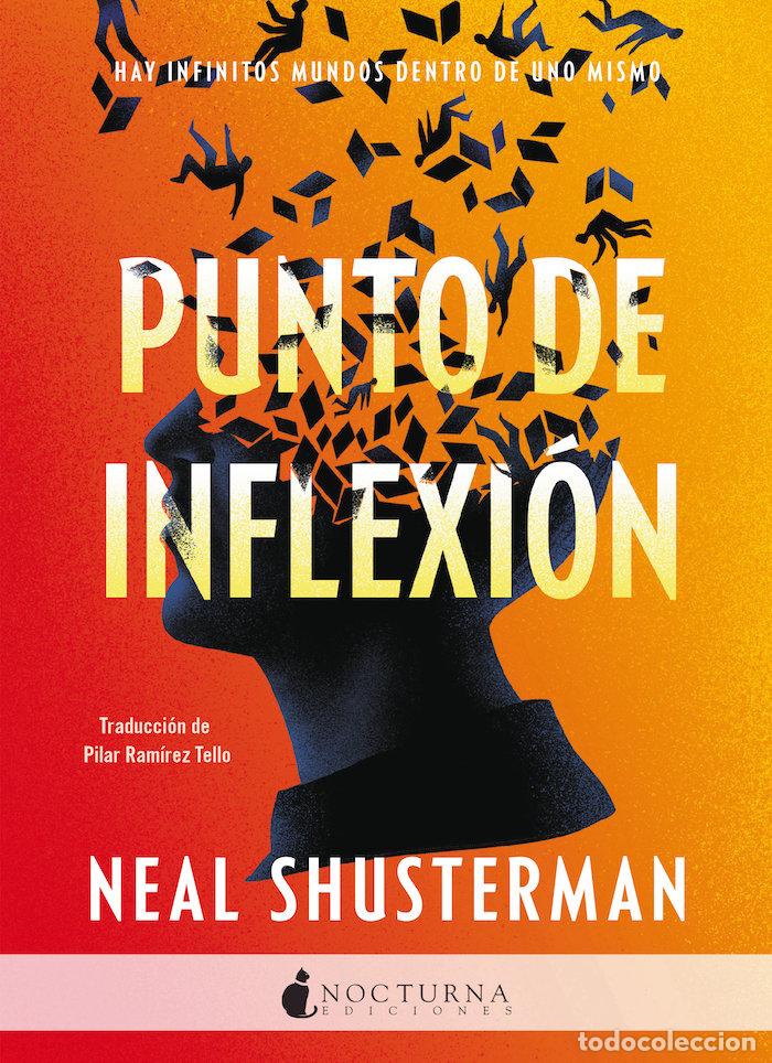 Libros: PUNTO DE INFLEXION - SHUSTERMAN, NEAL