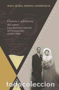 Livres: CIENCIA Y SABIDURIA DEL AMOR - MEDINA DOMENECH, ROSA MARIA