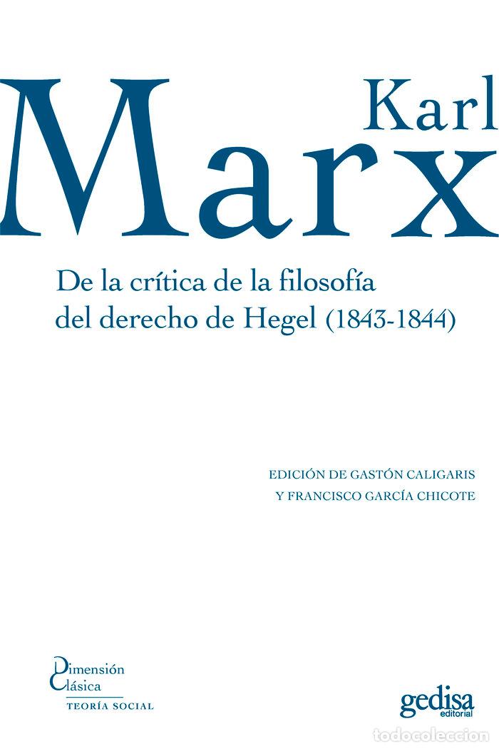 Libros: DE LA CRITICA DE LA FILOSOFIA DEL DERECHO DE HEGEL (1843-184 - MARX, KARL