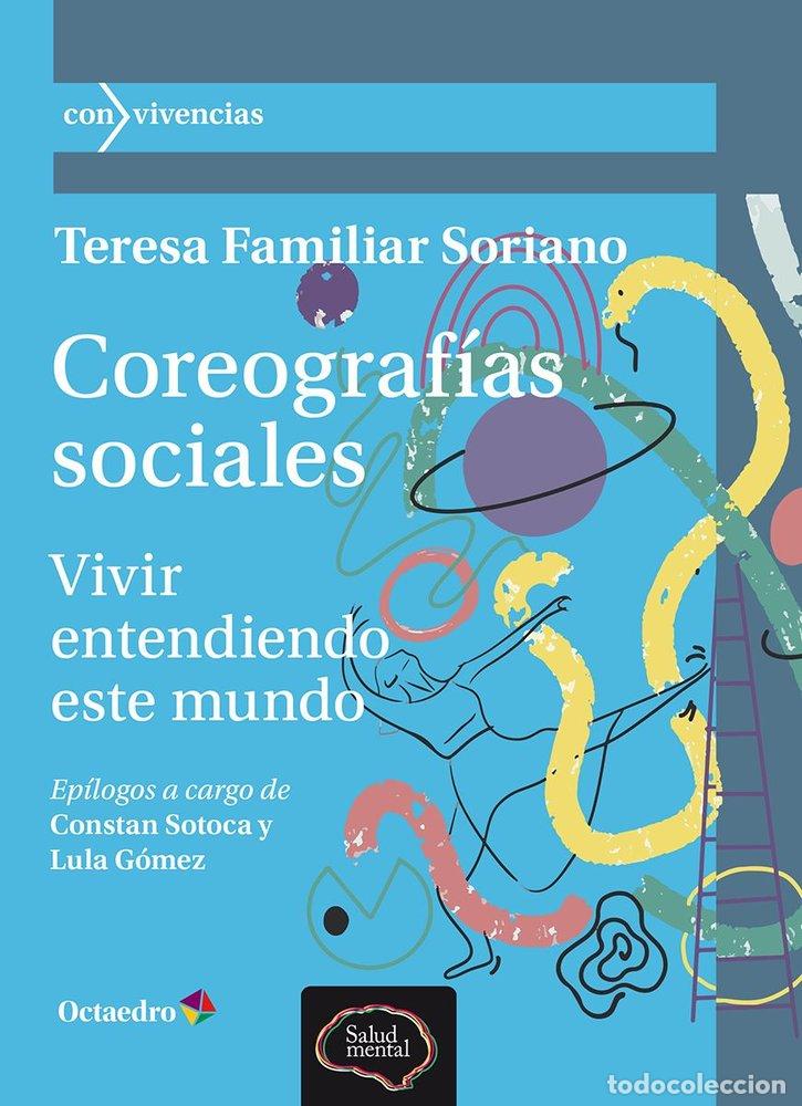 Libros: COREOGRAFIAS SOCIALES - FAMILIAR SORIANO, TERESA
