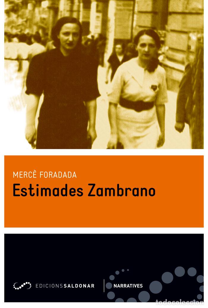 Libros: ESTIMADES ZAMBRANO - FORADADA MORILLO, MERC&Ocirc;