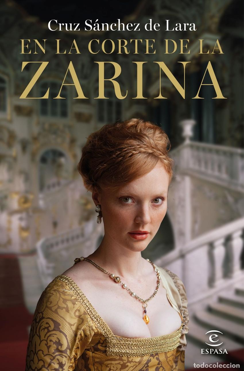 Libros: EN LA CORTE DE LA ZARINA - S&aacute;nchez de Lara, Cruz