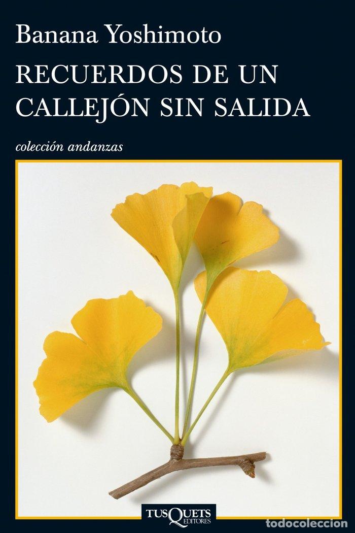 Libros: RECUERDOS DE UN CALLEJON SIN SALIDA - YOSHIMOTO, BORIS