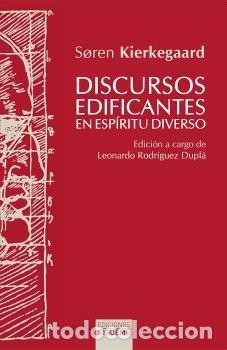 Libros: DISCURSOS EDIFICANTES EN ESPIRITU DIVERSO - KIERKEGAARD, SOREN