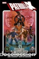 Libros: PATRULLA X DIOS AMA EL HOMBRE MATA - CLAREMONT, CHRIS