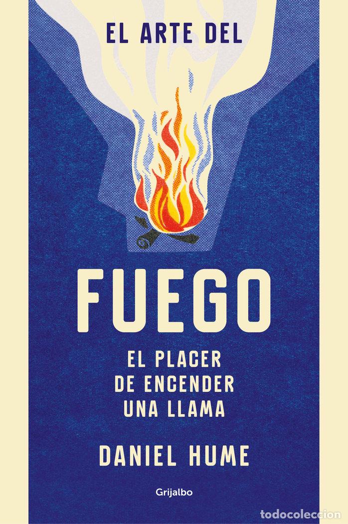 Libros: ARTE DEL FUEGO,EL - HUME, DANIEL