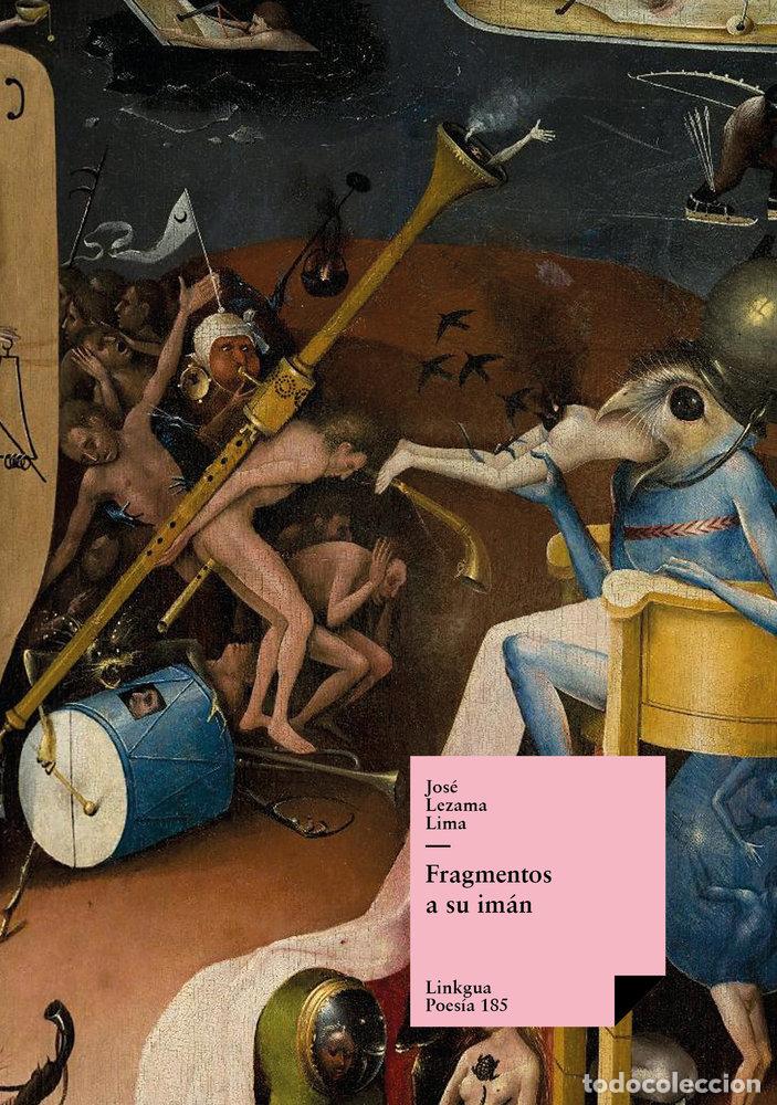 Libros: FRAGMENTOS A SU IM&Aacute;N - JOS&Eacute; LEZAMA LIMA