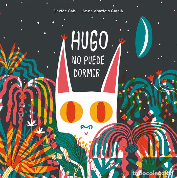 books: HUGO NO PUEDE DORMIR - CALI, DAVIDE